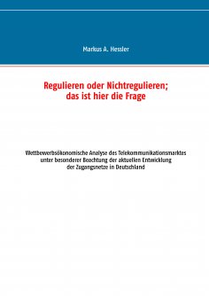 eBook: Regulieren oder Nichtregulieren; das ist hier die Frage