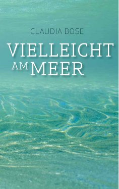 eBook: Vielleicht am Meer