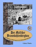 ebook: Der Mallißer Braunkohlenbergbau