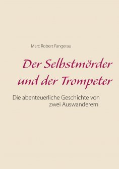 eBook: Der Selbstmörder und der Trompeter