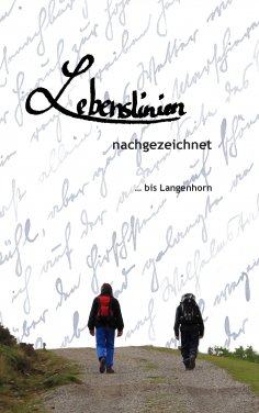 eBook: Lebenslinien nachgezeichnet ... bis Langenhorn