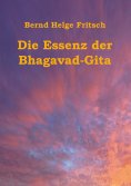 ebook: Die Essenz der Bhagavad-Gita