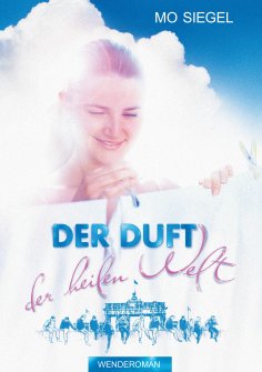ebook: Der Duft der heilen Welt