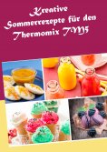 eBook: Kreative Sommerrezepte für den Thermomix TM5