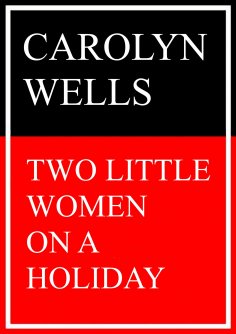 ebook: Two Little Women on a Holiday