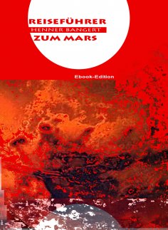 eBook: Reiseführer zum Mars