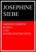 ebook: Oberheudorfer Buben- und Mädelgeschichten