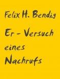 eBook: Er - Versuch eines Nachrufs