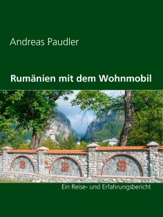 eBook: Rumänien mit dem Wohnmobil