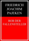 eBook: Bob der Fallensteller
