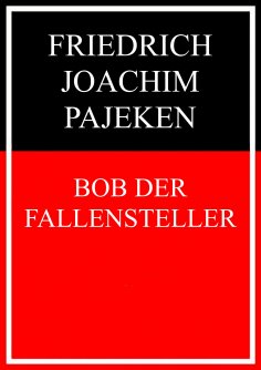 eBook: Bob der Fallensteller