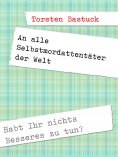 eBook: An alle Selbstmordattentäter der Welt