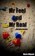 ebook: Mr Feel und Mr Real
