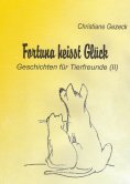 eBook: Fortuna heißt Glück