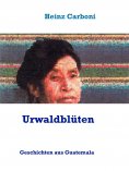 eBook: Urwaldblüten