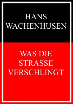 ebook: Was die Straße verschlingt