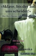 eBook: Sklave, bis der Tod uns scheidet!