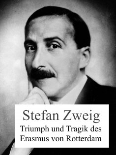 eBook: Triumph und Tragik des Erasmus von Rotterdam