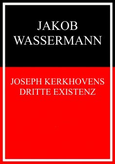 ebook: Joseph Kerkhovens dritte Existenz