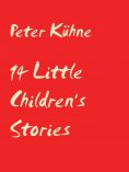 ebook: 14 Little Children's stories