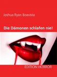 eBook: Die Dämonen schlafen nie!