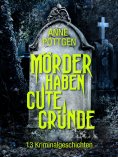 ebook: Mörder haben gute Gründe