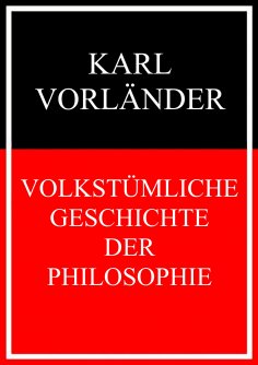 eBook: Volkstümliche Geschichte der Philosophie