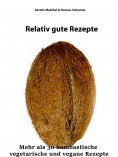ebook: Relativ gute Rezepte