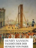 eBook: Tagebücher der Henker von Paris