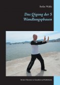 eBook: Das Qigong der 5 Wandlungsphasen