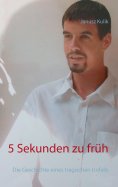 ebook: 5 Sekunden zu früh