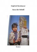 eBook: Auca der Rebell