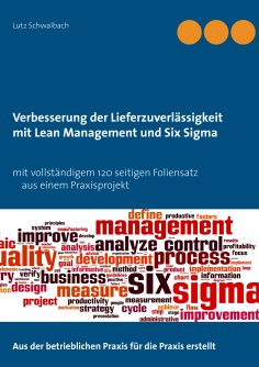 eBook: Verbessern der Lieferzuverlässigkeit als Lean Management und Six Sigma Projekt