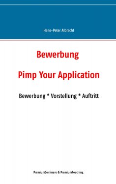 ebook: Bewerbung: Pimp Your Application
