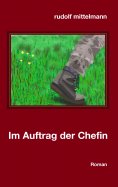 ebook: Im Auftrag der Chefin