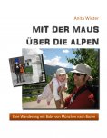 eBook: Mit der Maus über die Alpen