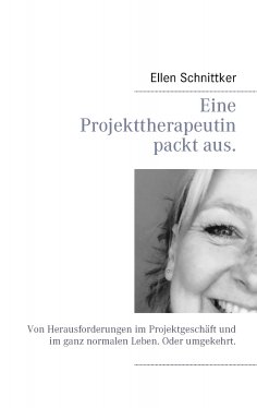 eBook: Eine Projekttherapeutin packt aus.