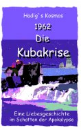 ebook: 1962. Die Kubakrise
