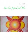 eBook: Zwischen Jugend und Alter
