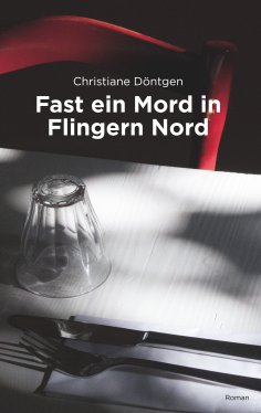 eBook: Fast ein Mord in Flingern Nord