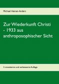 eBook: Zur Wiederkunft Christi - 1933 aus anthroposophischer Sicht