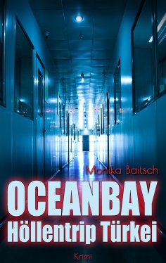 ebook: Oceanbay - Höllentrip Türkei