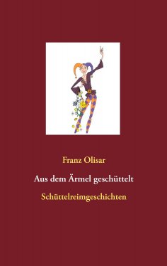 eBook: Aus dem Ärmel geschüttelt