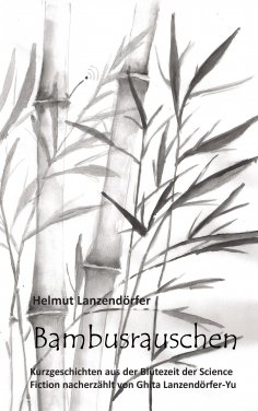 ebook: Bambusrauschen