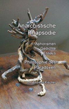 ebook: Anarchistische Rhapsodie