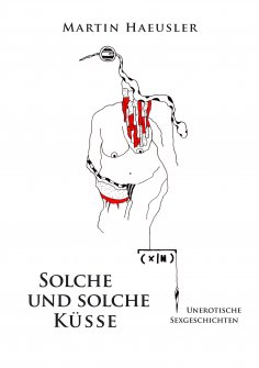 ebook: Solche und solche Küsse