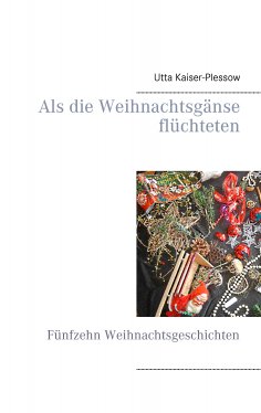 eBook: Als die Weihnachtsgänse flüchteten