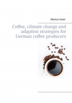 eBook: Coffee, climate change and adaption strategies for German coffee producers