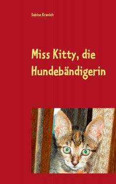 ebook: Miss Kitty, die Hundebändigerin