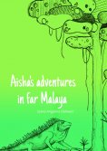 eBook: Aisha's adventures in far Malaya